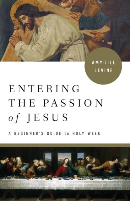 Entering the Passion of Jesus