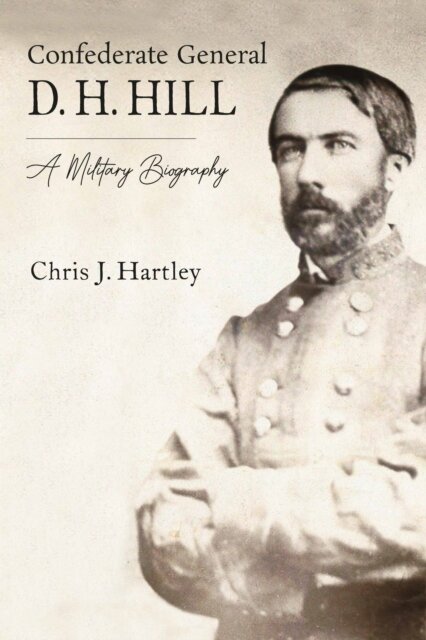 Confederate General D. H. Hill