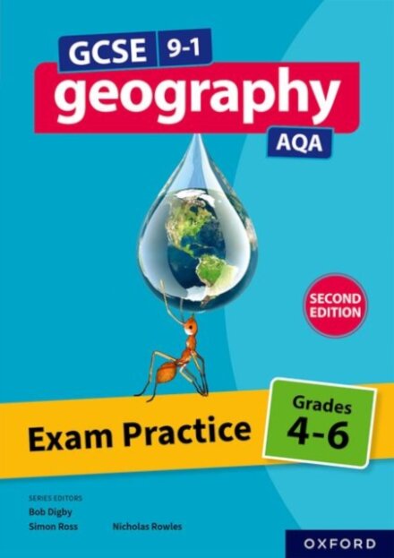 GCSE 9-1 Geography AQA: Exam Practice: Grades 4-6 Second Edition
