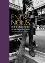 Entre Nous: Bohemian Chic in the 1960s and 1970s