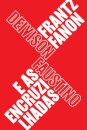Frantz Fanon e as encruzilhadas: teoria, política e subjetiv