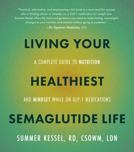Living Your Healthiest Semaglutide Life