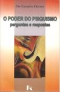 O Poder do Psiquismo