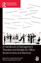 A Handbook of Management Theories and Models for Office Environments and Services