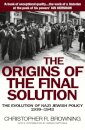 The Origins of the Final Solution