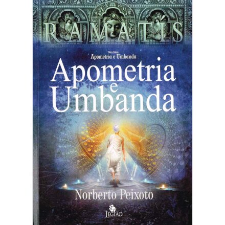 Apometria e umbanda: Ramatís