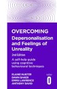 Overcoming Depersonalisation and Feelings of Unreality, 2nd Edition