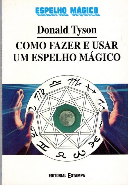 Como Fazer Usar Um Espelho Magico