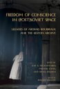 Freedom of Conscience in (Post)Soviet Space