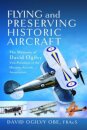 Flying and Preserving Historic Aircraft