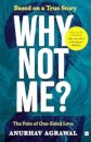 Why Not Me?
