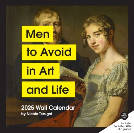 Men to Avoid in Art and Life 2025 Wall Calendar