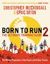 Born to Run 2: The Ultimate Training Guide