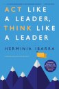 Act Like a Leader, Think Like a Leader