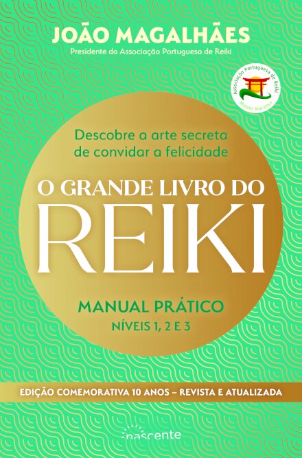 O Grande Livro do Reiki - Edição Comemorativa
