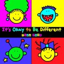 It's Okay To Be Different