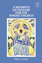 A Women's Lectionary for the Whole Church Year C