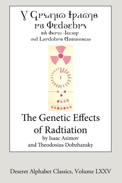 The Genetic Effects of Radiation (Deseret Alphabet edition)