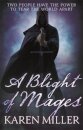 A Blight of Mages