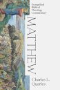 Matthew: Evangelical Biblical Theology Commentary