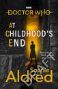 Doctor Who: At Childhood’S End