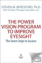 The Power Vision Program to Improve Eyesight