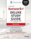CompTIA Network+ Deluxe Study Guide with Online Labs