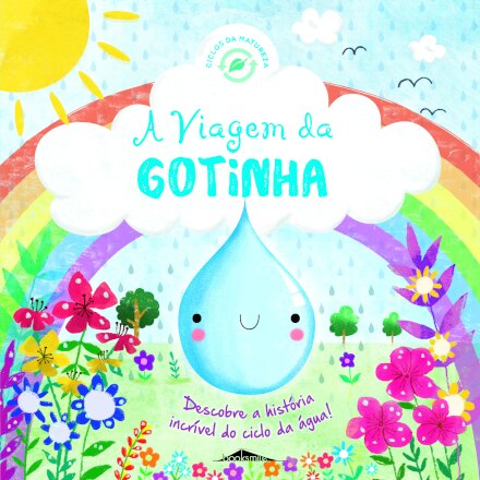 Ciclos da Natureza 2: A Viagem da Gotinha