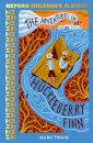 Oxford Children's Classics: The Adventures of Huckleberry Finn