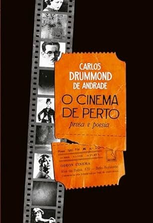 O Cinema De Perto: Prosa E Poesia