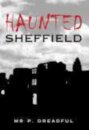 Haunted Sheffield