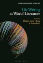 Life Writing as World Literature