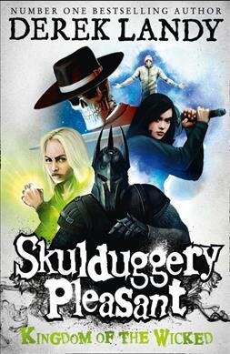 Skulduggery Pleasant: Kingdom Of The Wicked (B)