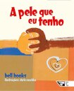 A Pele Que Eu Tenho