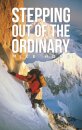 Stepping Out Of The Ordinary