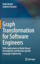 Graph Transformation for Software Engineers