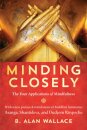 Minding Closely