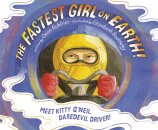 The Fastest Girl on Earth!
