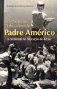 O Projecto Educativo Do Padre Américo