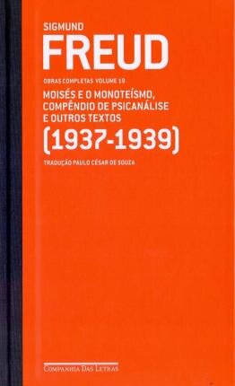 Freud Volume 19 (1937-1939) Moisés E O Monoteísmo