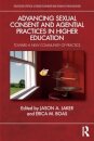 Advancing Sexual Consent and Agential Practices in Higher Education
