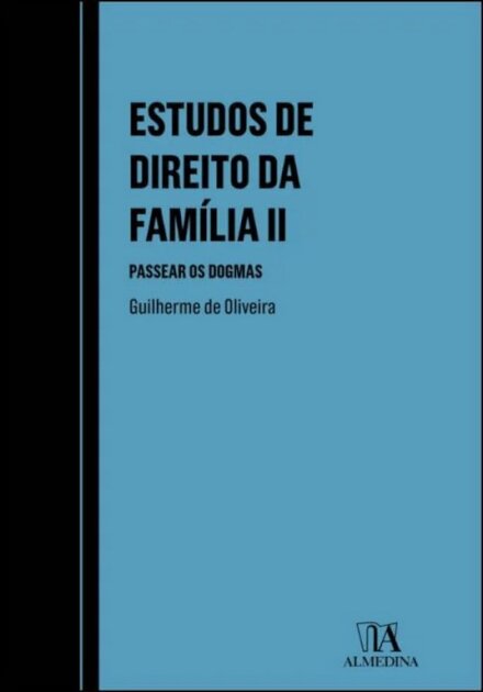 Estudos De Direito Da Família Ii - Passear Os Dogmas