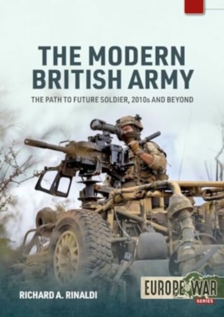 The Modern British Army Volume 1