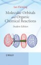 Molecular Orbitals and Organic Chemical Reactions