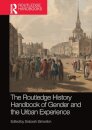 The Routledge History Handbook of Gender and the Urban Experience