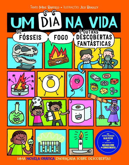 Um Dia na Vida de Fósseis, Fogo e Outras Descobertas Fantásticas