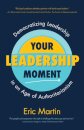 Your Leadership Moment