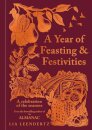 A Year of Feasting & Festivities