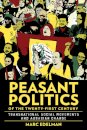 Peasant Politics of the Twenty-First Century