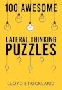 100 Awesome Lateral Thinking Puzzles